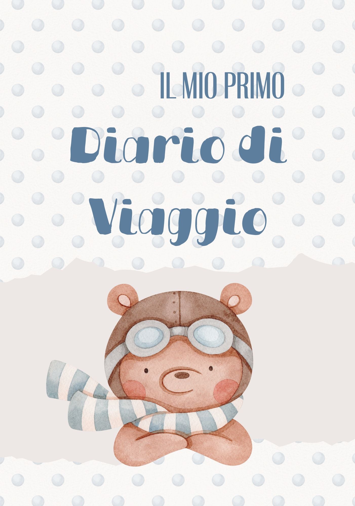 Il mio primo diario di viaggio - edizione bimbo